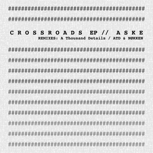 ASKE - Crossroads [DTX011]